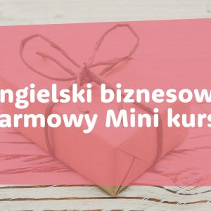 Mini kurs online - Business English
